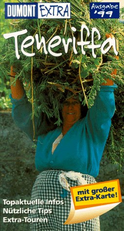 DuMont Extra, Teneriffa: Ausgabe 1999 (DUMONT Extra Reiseführer) Books