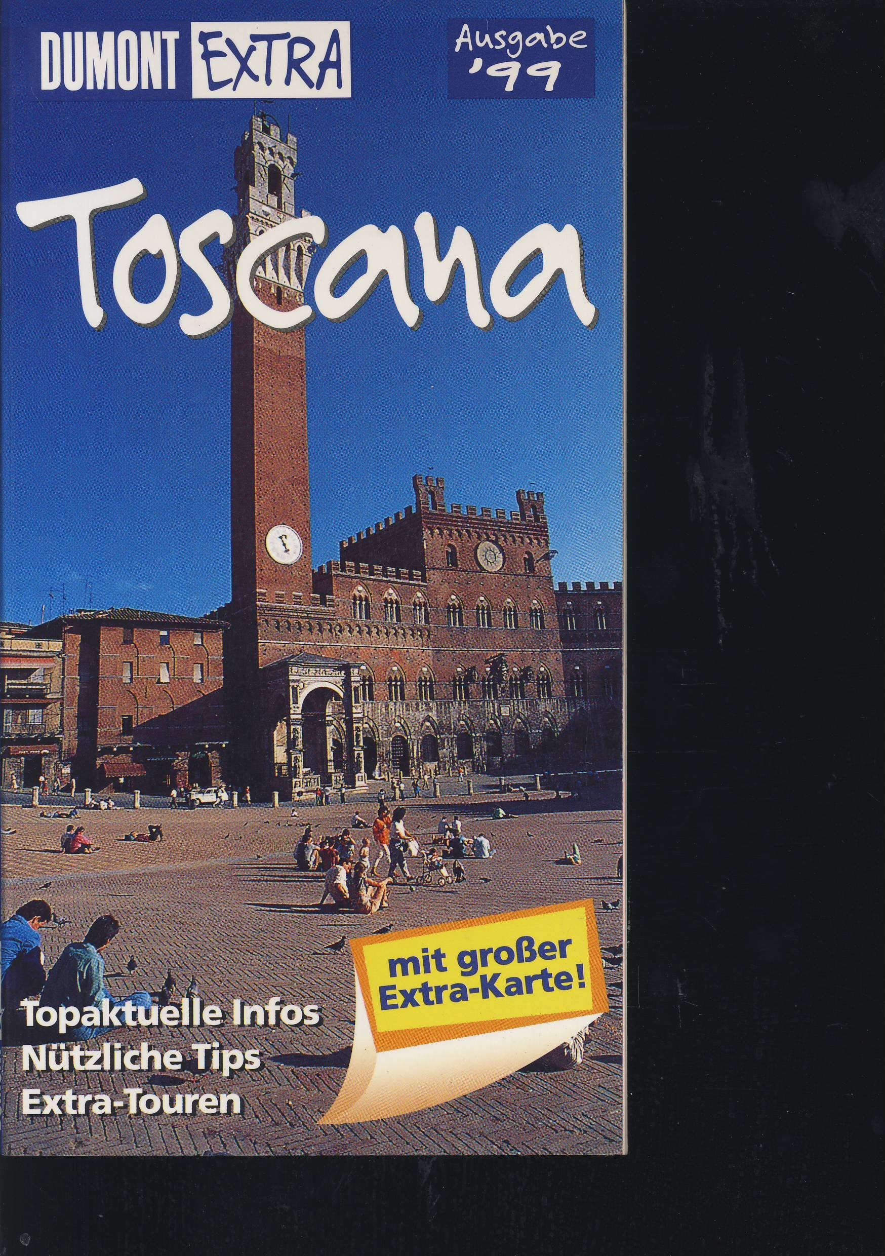 DuMont Extra, Toscana: Ausgabe 1999 (DUMONT Extra Reiseführer) Travel
