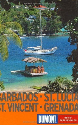 DuMont Reise-Taschenbuch Barbados - St.Lucia - St.Vincent - Grenada Leisure, Home & Garden