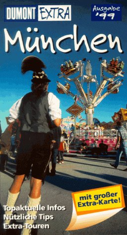 DuMont Extra, München: Ausgabe 1999 (DUMONT Extra Reiseführer) Travel