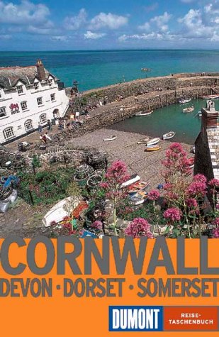 Cornwall: Devon - Dorset - Somerset (DUMONT REISE-TASCHENBUCH) Travel