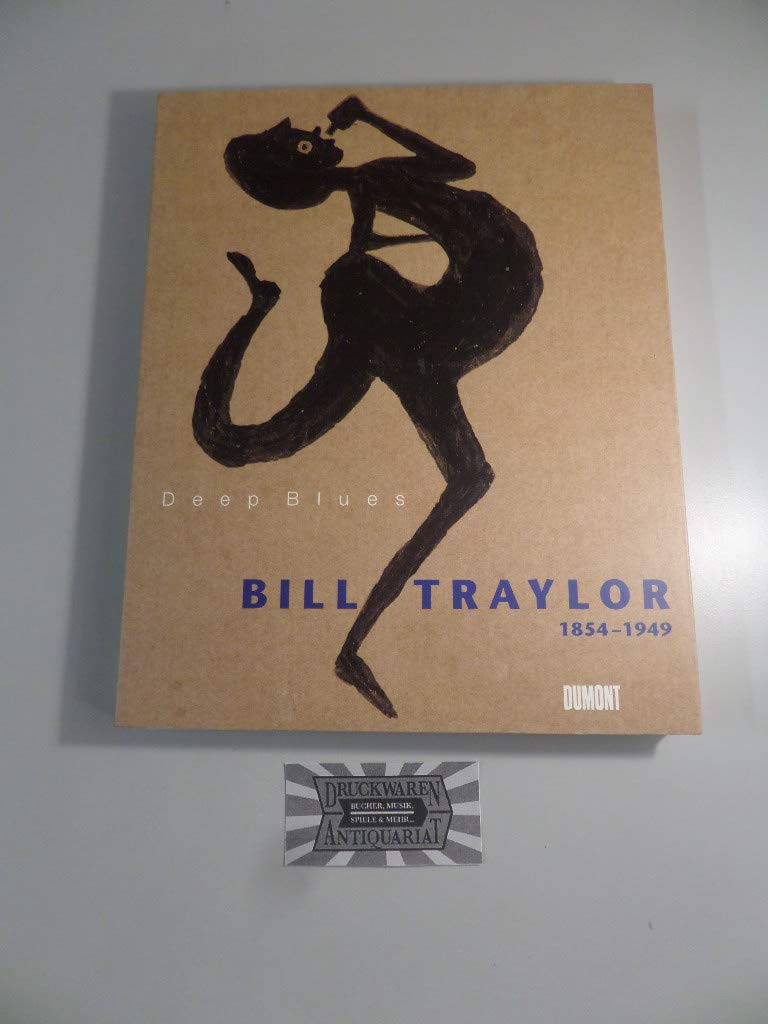 Bill Traylor 1854-1949, Deep Blues Second-hand books on film, art and culture