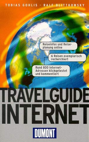 Travelguide Internet: 6 exemplarische Nutzeranwendungen. Ca. 1000 Internetadressen Computer Science