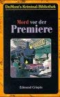 Mord vor der Premiere Crime & Thrillers