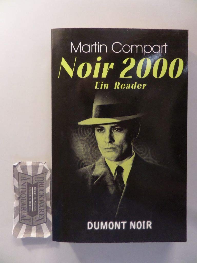 Ein Reader: Essays, Interviews und Rezensionen zum Noir-Genre in Literatur, Comic, Fernsehen und Film (DUMONT Noir) Professional & Reference Books