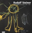 Rudolf Steiner - Wandtafelzeichnungen 1919-1924 Science