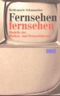 Fernsehen fernsehen: Modelle der Medien- und Fernsehtheorie Film, Art & Culture
