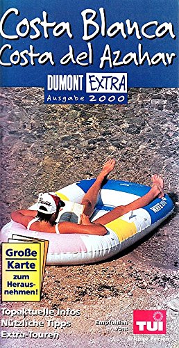 DuMont Extra, Costa Blanca, Costa del Azahar (DUMONT Extra Reiseführer) Travel