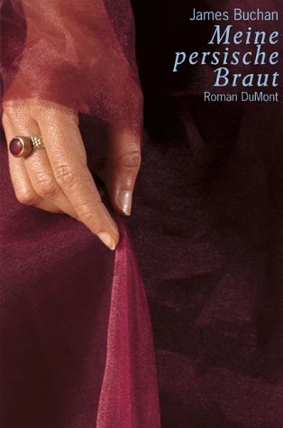 Meine persische Braut: Roman (DUMONT Literatur) Books