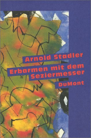 Erbarmen mit dem Seziermesser: Über Menschen und Literatur (DUMONT Literatur) Fiction
