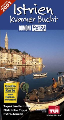 DuMont Extra, Istrien, Kvarner Bucht (DUMONT Extra Reiseführer) Travel