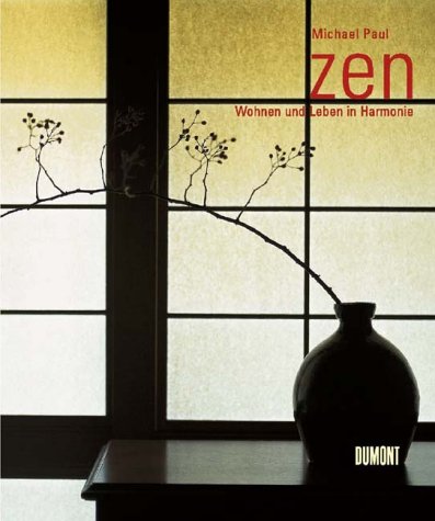 Zen: Wohnen und Leben in Harmonie Film, Art & Culture