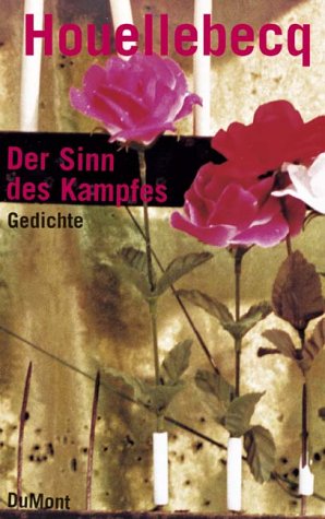 Der Sinn des Kampfes: Gedichte (DUMONT Literatur) Books