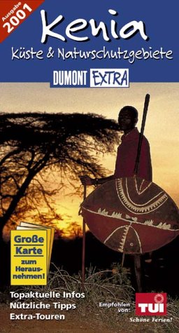 DuMont Extra, Kenia: Ausgabe 2001 (DUMONT Extra Reiseführer) Travel