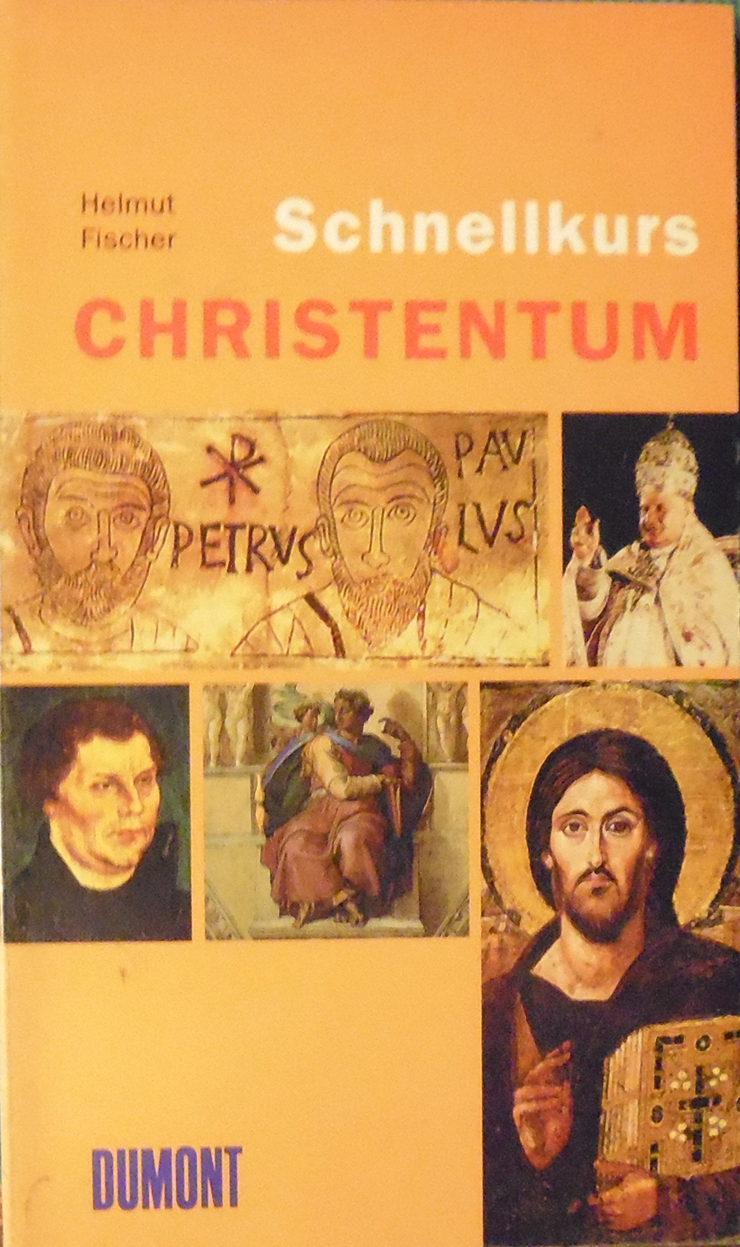 DUMONT Schnellkurs Christentum (DUMONT Taschenbücher) Books