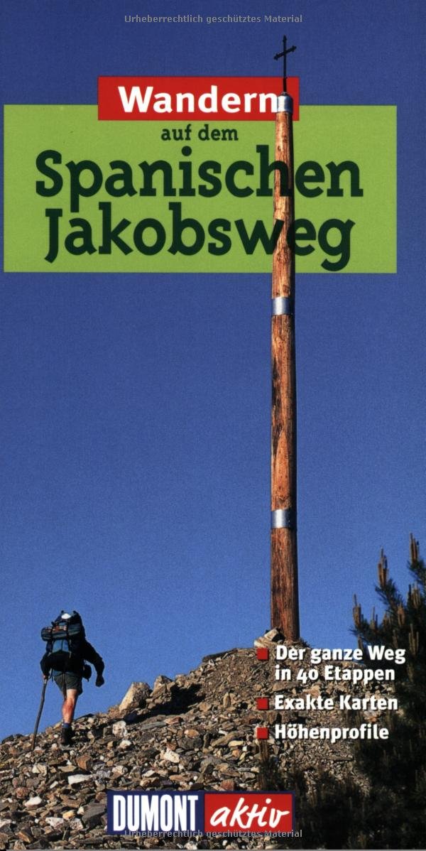 Wandern auf dem Spanischen Jakobsweg (DuMont Wanderführer) Leisure, Home & Garden