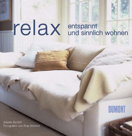 Product Image: Relax Entspannt und sinnlich wohnen