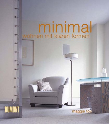 Minimal. Wohnen mit klaren Formen Art & Literature