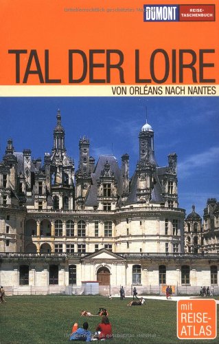 DuMont Reise-Taschenbuch Tal der Loire Leisure, Home & Garden