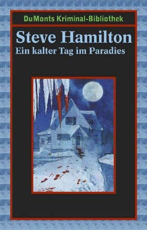 Ein kalter Tag im Paradies (DUMONT's Kriminal-Bibliothek) Crime & Thrillers