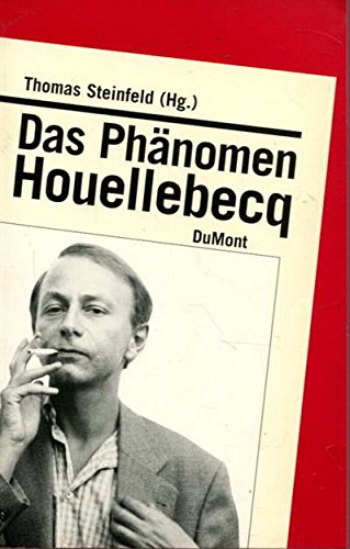 Das Phänomen Houellebecq (DUMONT Literatur) Foreign Languages ​​& Dictionaries