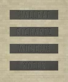 Wallraf-Richartz-Museum Köln: Wallraf-Richartz-Museum und Gebäudewirtschaft der Stadt Köln Natural Sciences