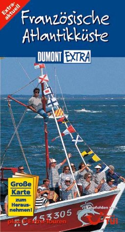 Französische Atlantikküste (DUMONT Extra Reiseführer) Travel