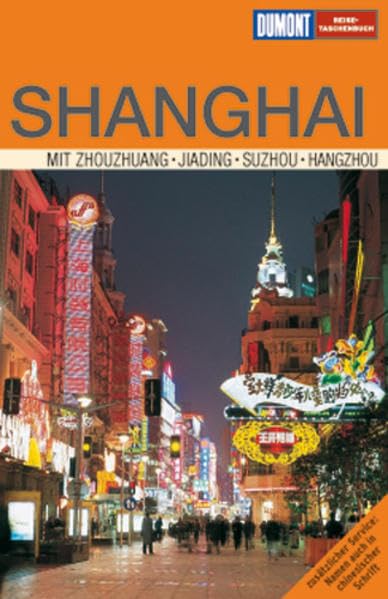 DuMont Reise-Taschenbuch Shanghai: Mit Zhouzhuang /Jiading /Suzhou /Hangzhou Leisure, Home & Garden