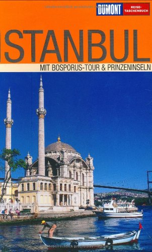 DuMont Reise-Taschenbuch Istanbul: Mit Bosporus-Tour & Prinzeninseln Leisure, Home & Garden