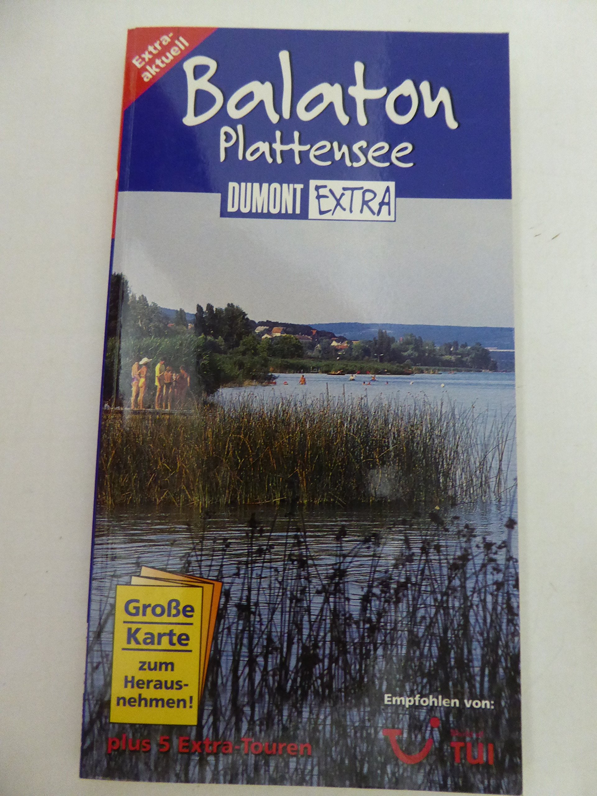 Plattensee /Balaton: Plus 5 Extra-Touren Travel Books
