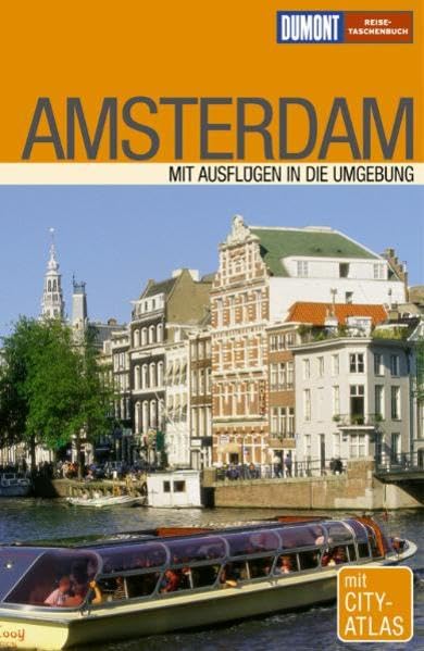 DuMont Reise-Taschenbuch Amsterdam: Mit Ausflügen in die Umgebung Leisure, Home & Garden
