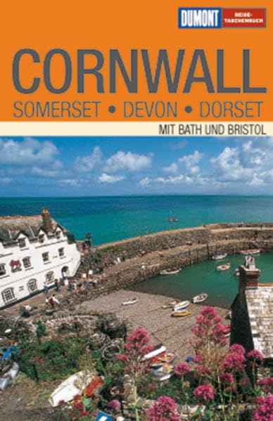 DuMont Reise-Taschenbuch Cornwall - Sommerset, Devon, Dorset Leisure, Home & Garden