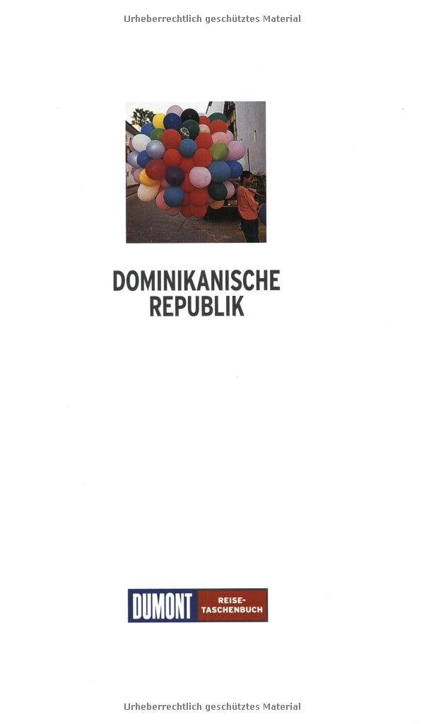 DuMont Reise-Taschenbuch Dominikanische Republik: Mit Santo Domingo - Puerto Plata - Sosúa - Punta Cana Leisure, Home & Garden