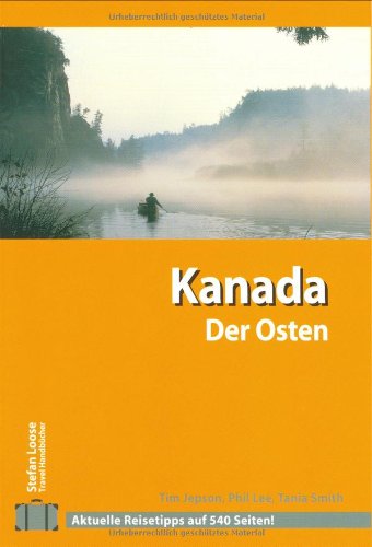 Stefan Loose Travel Handbücher Kanada Der Osten (Stefan Loose Reiseführer) Travel