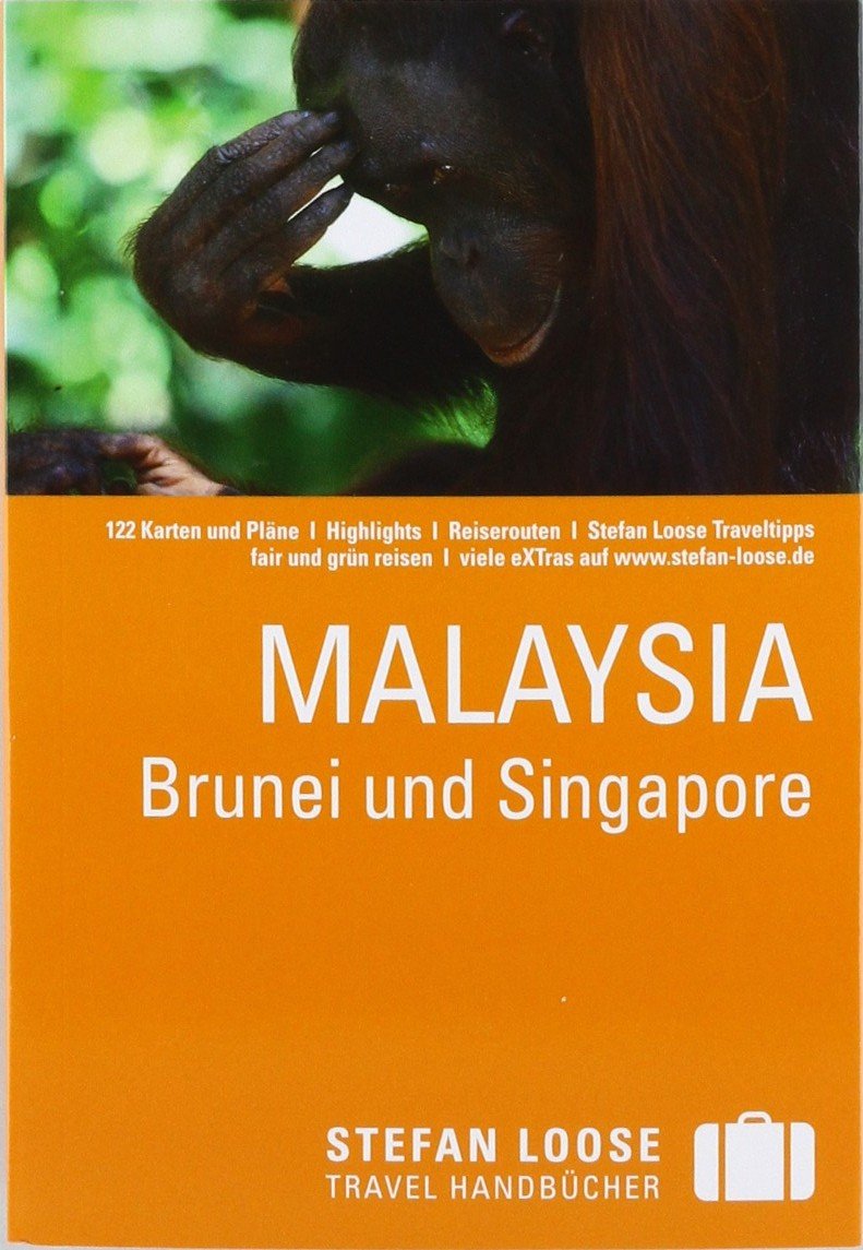 Stefan Loose Reiseführer Malaysia, Brunei und Singapore Leisure, Home & Garden