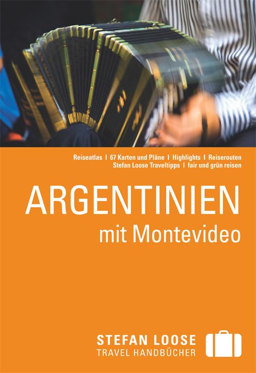 Stefan Loose Reiseführer Argentinien: Mit Montevideo. Mit Reiseatlas Leisure, Home & Garden