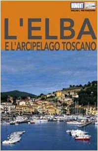 L' Elba e l'Arcipelago Toscana: Ital. (Tascabili per viaggiare) Leisure, Home & Garden
