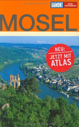 DuMont Reise-Taschenbuch Mosel: Trier /Bernkastel-Kues /Cochem /Koblenz Leisure, Home & Garden