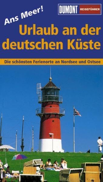 Urlaub an der deutschen Küste: Die schönsten Ferienorte an Nordsee und Ostsee Leisure, Home & Garden