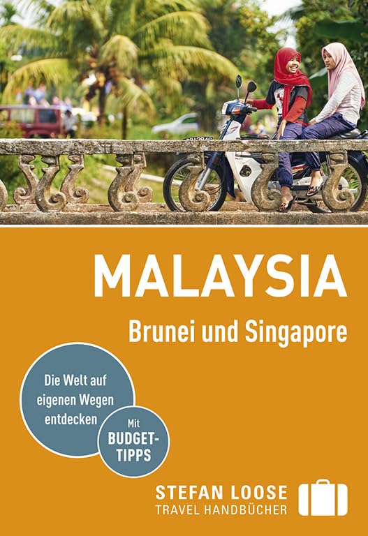 Stefan Loose Reiseführer Malaysia, Brunei und Singapore: mit Reiseatlas Leisure, Home & Garden