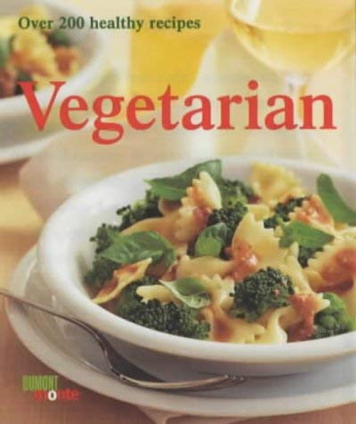 Vegetarian: Over 200 healthy Recipes (monte von DUMONT) Leisure, Home & Garden