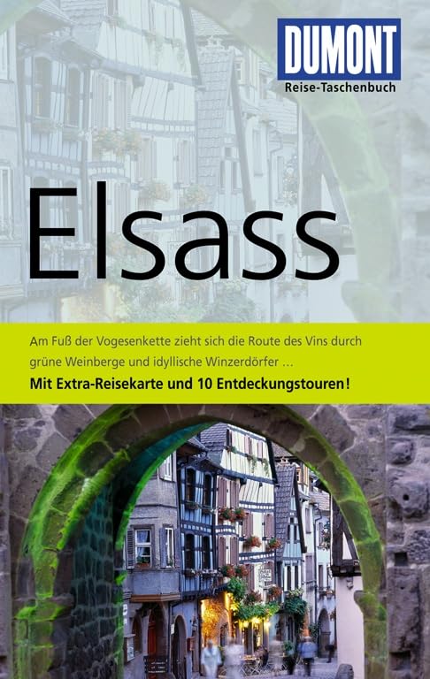 DuMont Reise-Taschenbuch Reiseführer Elsass: mit Extra-Reisekarte Leisure, Home & Garden
