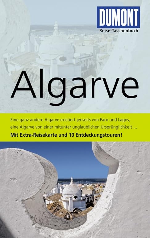 DuMont Reise-Taschenbuch Reiseführer Algarve: Mit 10 Entdeckungstouren Leisure, Home & Garden