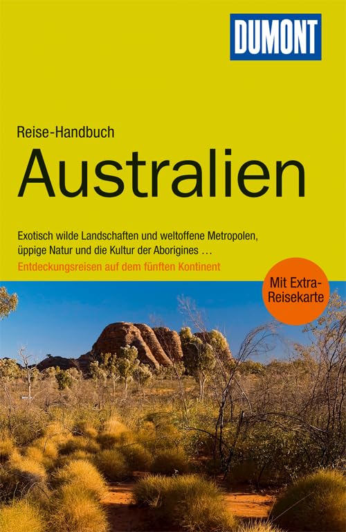 DuMont Reise-Handbuch Reiseführer Australien: Exotisch wilde Landschaften und weltoffene Metropolen, üppige Natur und die Kultur der Aborigines ... Entdeckungsreisen auf dem fünften Kontinent Leisure, Home & Garden