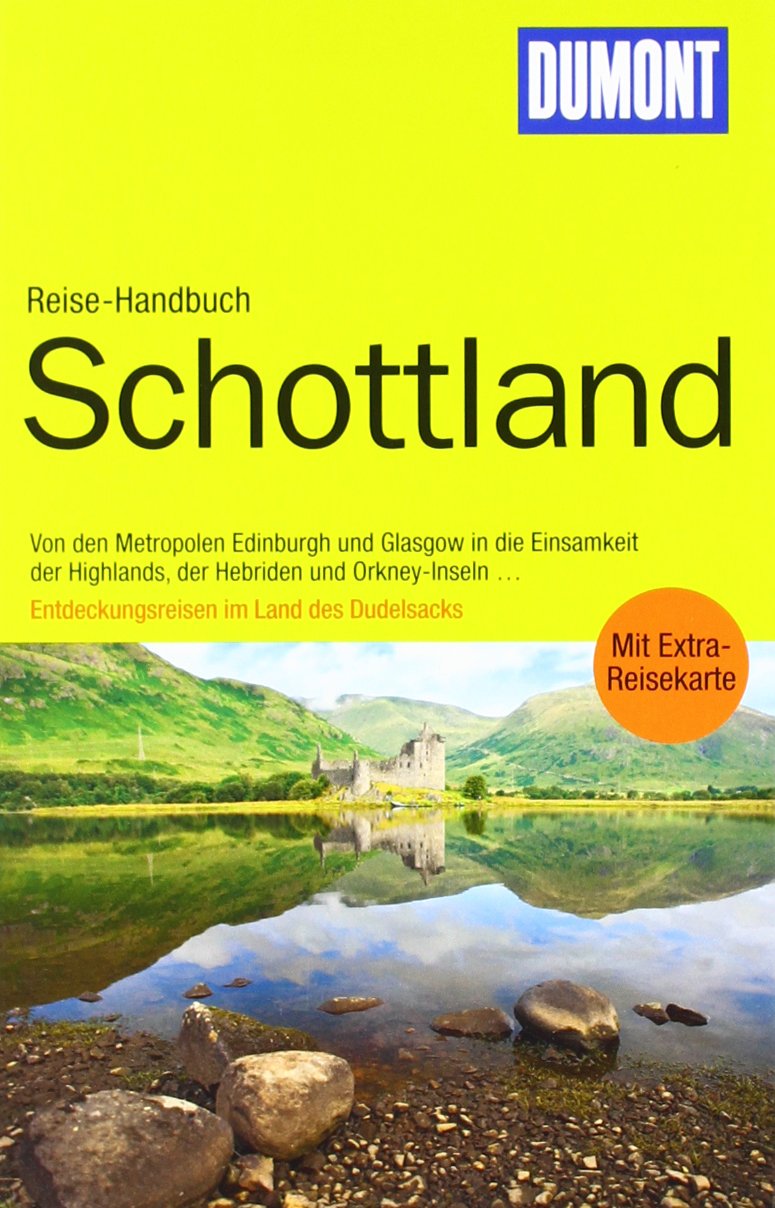 DuMont Reise-Handbuch Reiseführer Schottland: Mit Orkney, Shetland und Hebriden. Entdeckungsreisen im Land des Dudelsacks Leisure, Home & Garden