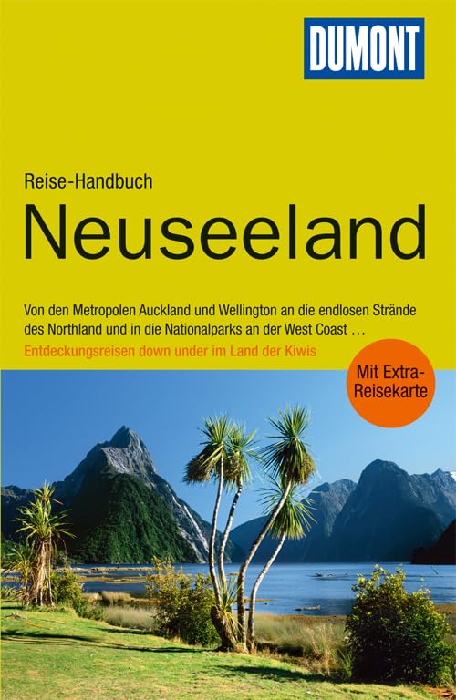 DuMont Reise-Handbuch Reiseführer Neuseeland: Entdeckungsreisen down under im Land der Kiwis Travel