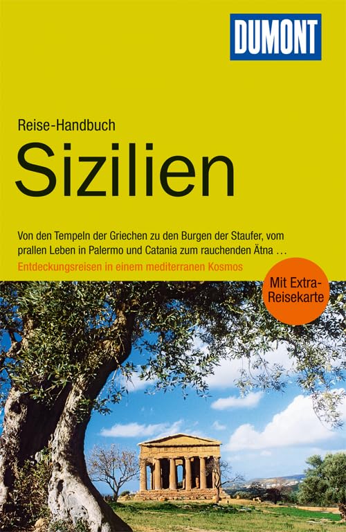 DuMont Reise-Handbuch Reiseführer Sizilien: Von den Tempeln der Griechen zu den Burgen der Staufer, vom prallen Leben in Palermo und Catania zum ... Entdeckunsreisen in einem mediterranen Kosmos Leisure, Home & Garden
