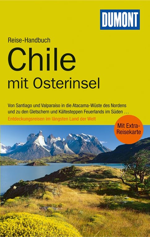 DuMont Reise-Handbuch Reiseführer Chile mit Osterinsel: mit Extra-Reisekarte Leisure, Home & Garden