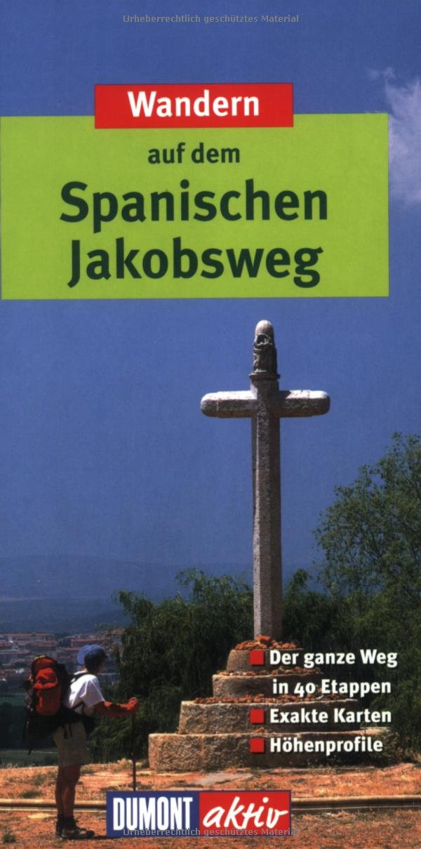 Wandern auf dem Spanischen Jakobsweg (DuMont Wanderführer) Leisure, Home & Garden