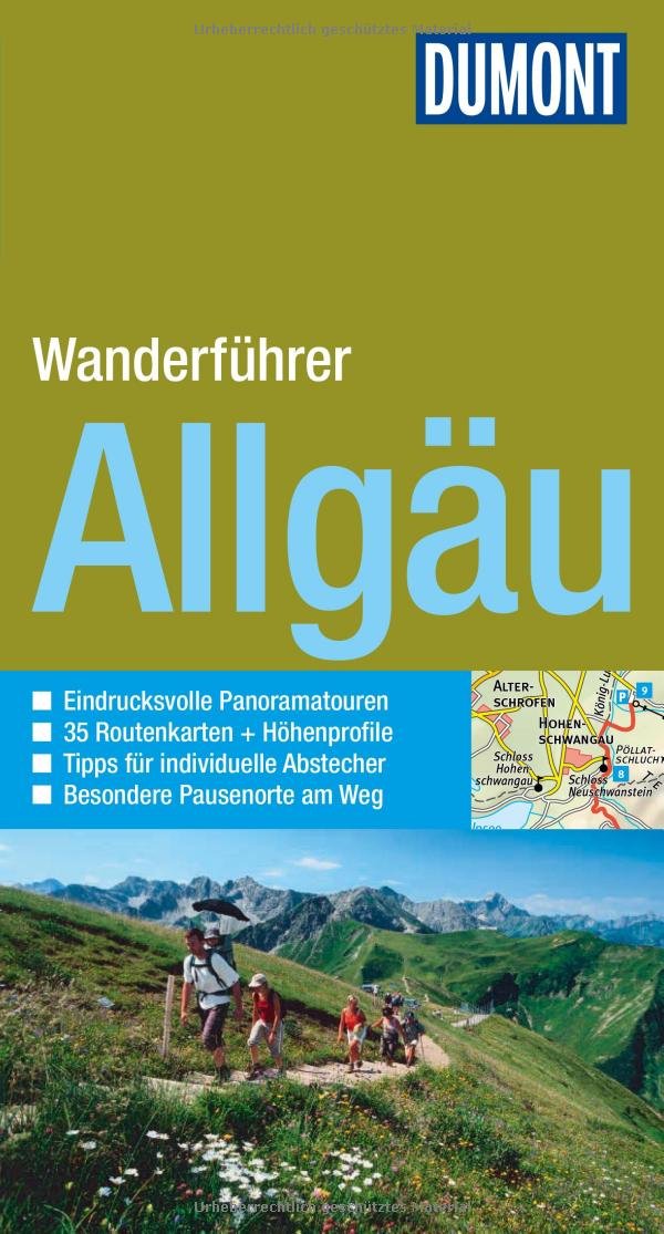 DuMont Wanderführer Allgäu: Mit 35 Tourenkarten und Höhenprofilen Leisure, Home & Garden